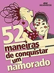 Áudio book - 52 maneiras de conquistar um namorado