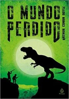 Livro O mundo perdido - Arthur Conan Doyle