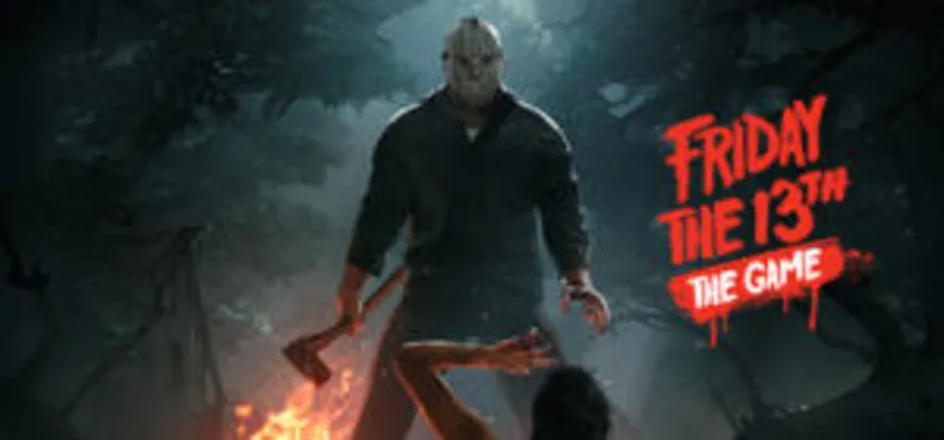Friday the 13th: The Game - STEAM - R$10,94 (85% OFF)