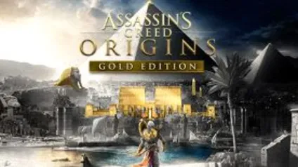 Assassin's Creed® Origins - Gold Edition | R$42