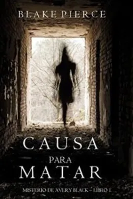 Causa para Matar (Un Misterio de Avery Black—Libro 1) (Spanish Edition) eBook Kindle (Free)
