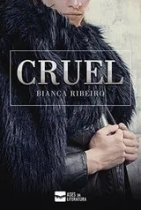 eBook Grátis: Cruel

(Bianca Ribeiro)