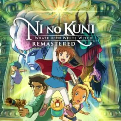 [PS4] - Ni no Kuni: Wrath of the White Witch Remastered | R$ 50