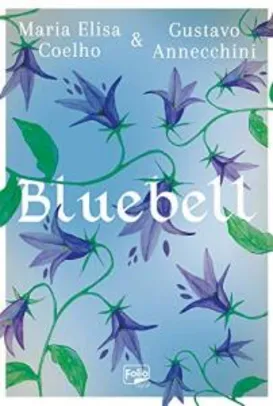 Bluebell [eBook Kindle]