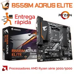 Placa mãe B550m aorus elite AMD