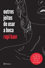 Outros Jeitos de Usar A Boca - R$9,57