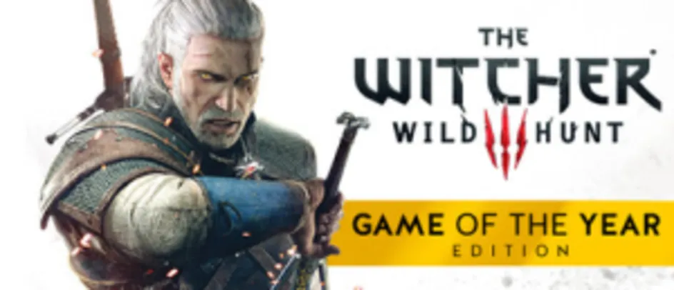 The Witcher 3: Wild Hunt Game of the Year Edition ( vem Todas DLC ) - STEAM PC - R$ 59,99