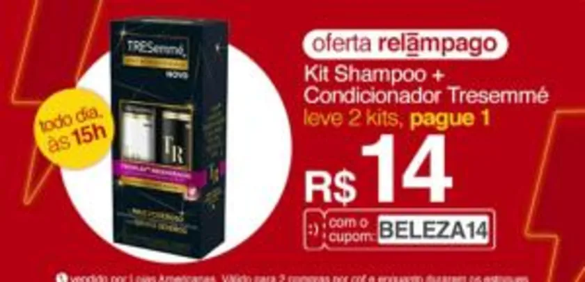 2 Kit Shampoo + Condicionador Tresemmé | R$ 14