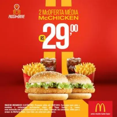 McDonald's Passa no Drive - 2 McOfertas Médias McChicken - R$29