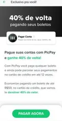 40% de volta ao pagar boleto com Picpay (USUÁRIOS SELECIONADOS)