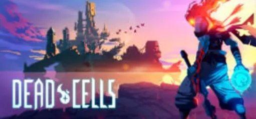 Dead Cells (PC) - R$ 28 (25% OFF)