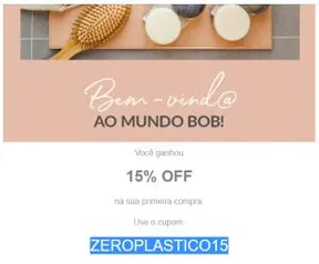 15% de desconto na primeira compra BOB