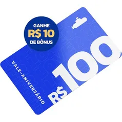 Ganhe bônus de R$10 - Vale presente aniversário submarino - R$ 100 