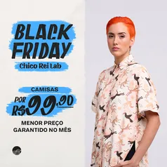 Promoção com Camisas da Linha Chico Rei Lab - Melhor preço do mês