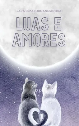 eBook Grátis: Luas e Amores