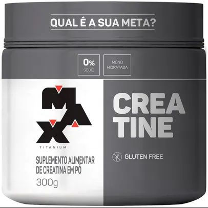 Creatina Max Titanium - 300g (R$ 43,99 com cupom) 