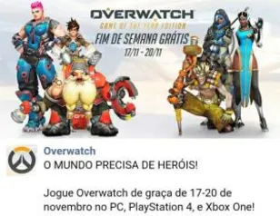 JOGUE OVERWATCH GRÁTIS DE 16 A 19 DE NOVEMBRO NO PC, PLAYSTATION® 4 E XBOX ONE