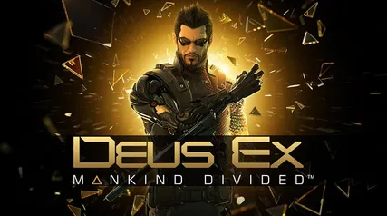 [PC] Deus Ex: Mankind Divided - Digital Deluxe Edition - GOG | R$15