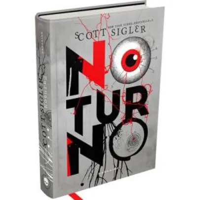 Livro | Noturno, por Scott Sigler - Capa Dura - R$11