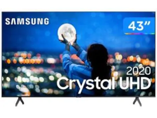 Smart TV Crystal UHD 4K LED 43” Samsung - R$2098
