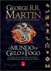 [Amazon] O Mundo de Gelo e Fogo - R$ 49,90