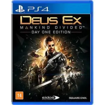 Deus Ex Mankind Divided - Day One Edition - Xbox One ou PS4 | R$20