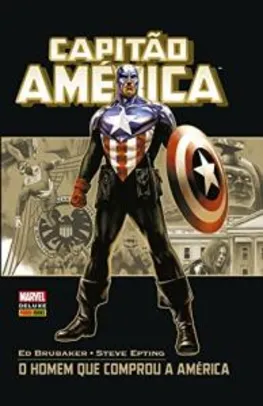 Capitão América - O Homem que Comprou a América | R$ 54