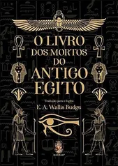 Livro Dos Mortos Do Antigo Egito, O | R$34