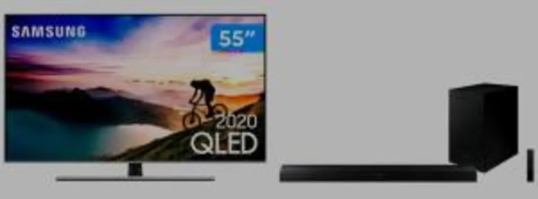 Combo Smart TV 4K QLED 55” Samsung + Soundbar com Subwoofer Wireless R$4349
