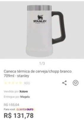 (APP+CLIENTE OURO) CANECA STANLEY SOMENTE COR BRANCA | R$132