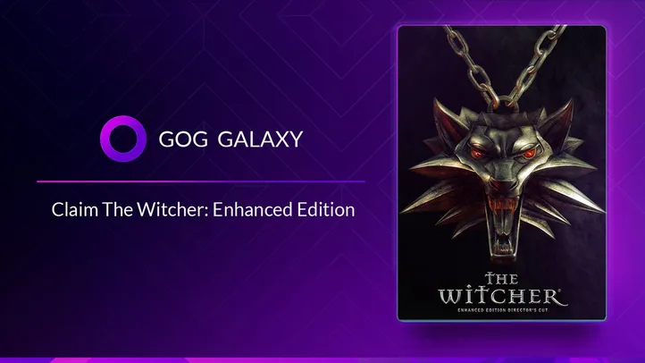 The Witcher: Enhanced Edition - GOG GALAXY 2.0 