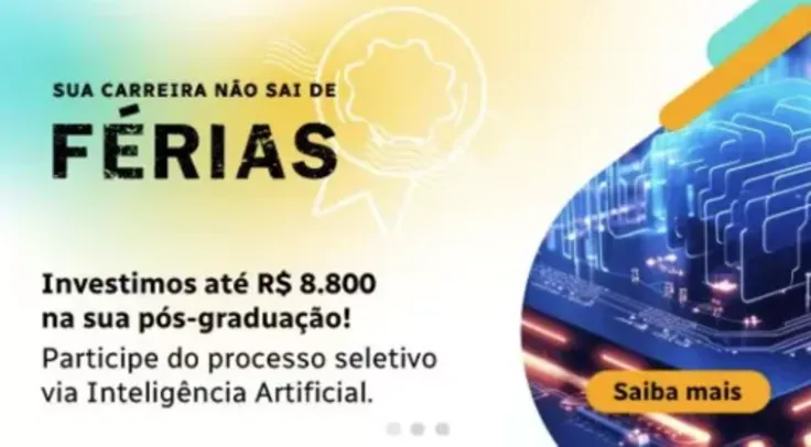 Bolsas de até R$ 8.800 na sua Pós-graduação