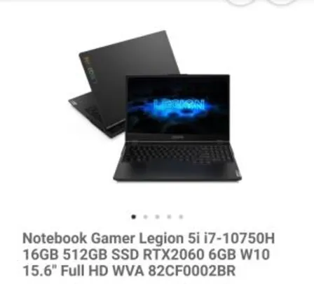 [AME R$ 8025] Notebook Gamer Legion 5i i7-10750H 16GB 512GB 15.6" Full HD | R$ 9119