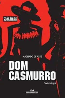 Dom Casmurro (Clássicos Melhoramentos) eBook Kindle - R$5