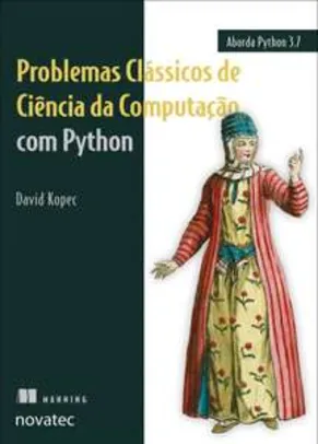 Problemas Clássicos De Ciência Da Computação Com Python | R$46