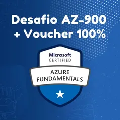Desafio AZ-900 + Voucher Grátis para Certificação Microsoft 