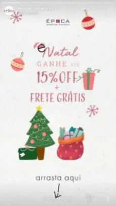 Lista com itens com 15% OFF + Frete Grátis na Época Cosméticos