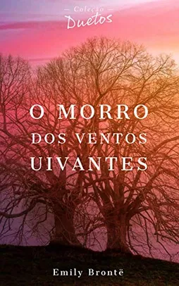 eBook | O Morro dos Ventos Uivantes (Coleção Duetos)