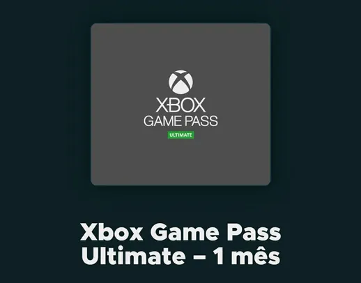XBOX GAME PASS ULTIMATE 1 MÊS | R$36