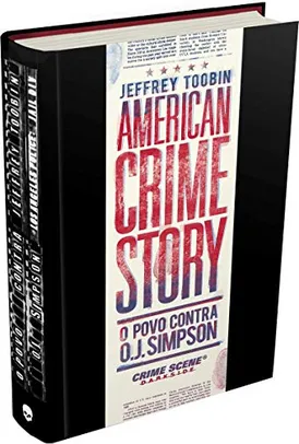 American Crime Story: O Povo Contra O. J. Simpson: O livro que deu origem à nova série R$44