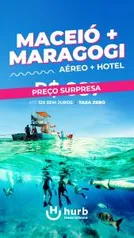 7 dias Maceió + Maragogi | R$1.251