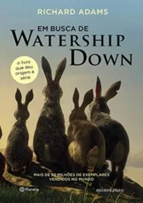 Em Busca de Watership Down (Exclusivo Amazon) - R$24