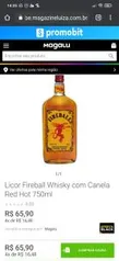 Licor Fireball Whisky com Canela Red Hot 750ml | R$ 66