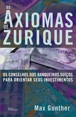 [Prime] Livro - Os axiomas de Zurique | R$28