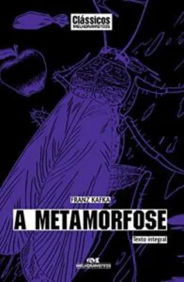 [eBook] A Metamorfose: Texto integral (Clássicos Melhoramentos) - R$5