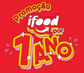 PROMOÇÃO IFOOD POR 1 ANO!