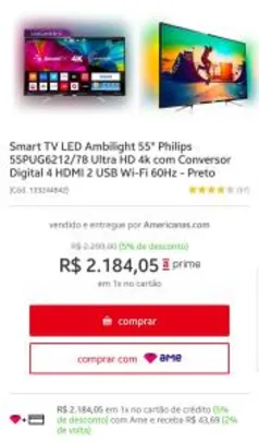 Smart Tv Led Ambiligth Philips Ultra HD 4k 55 Polegadas (APP) pagando com AME