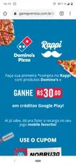 [RAPPI + DOMINOS] Compre PIZZA e GANHE 30,00 em créditos