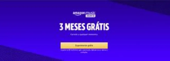 Amazon Music Unlimited 3 MESES GRÁTIS