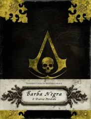 Assassins`S Creed - Barba Negra - o Diário Perdido - R$35